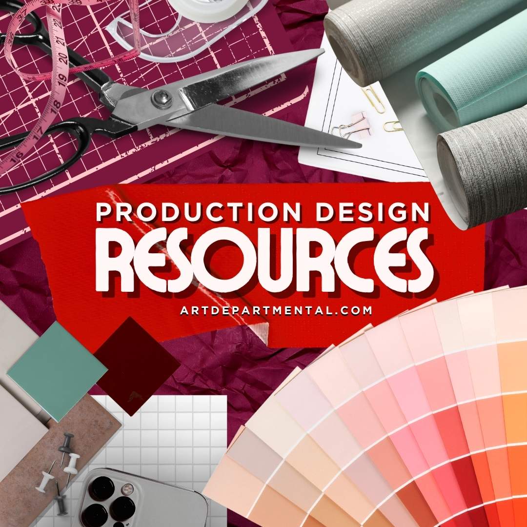 Production Design Resources - Art Departmental