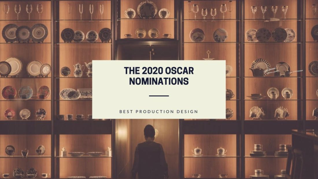 2020 Best Production Design Oscar Nominations