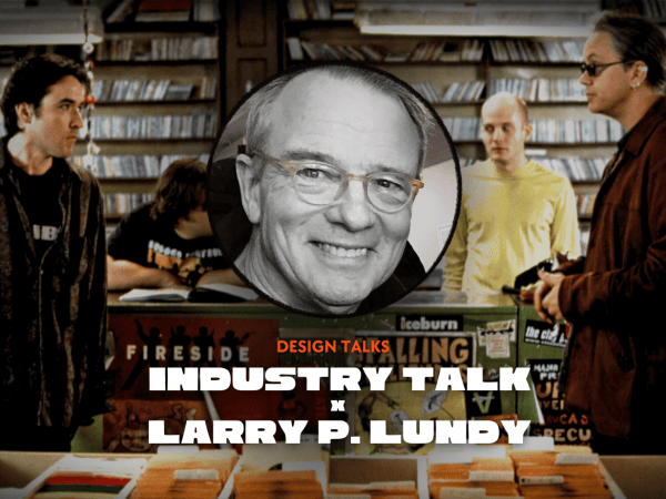 Industry Conversation with Art Director Larry P. Lundy | Design Talks